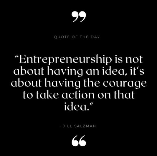 Dare to act upon your ideas